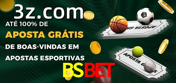 BSBETbet Ate 100% de Aposta Gratis